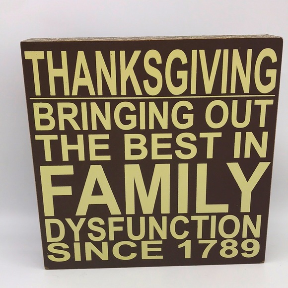 Adams & Co. Other - Board Sign-Hanging (Thanksgiving Bringing Out the Best In Family Dysfunction1789